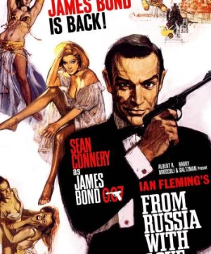 007: Tình Yêu Đến Từ Nước Nga (007: From Russia with Love) [1963]