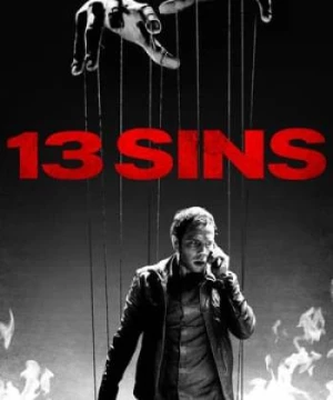 13 Tội Ác (13 Sins) [2014]