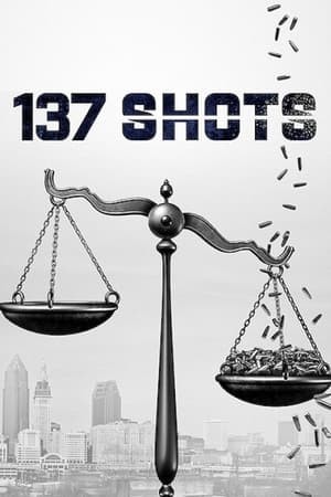 137 Shotsa137 Phát Súng (137 Shots) [2021]