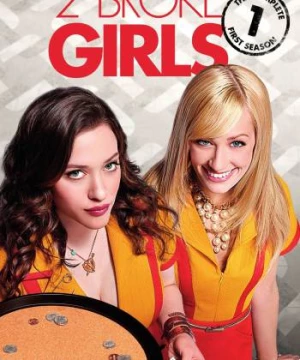 2 Nàng Bá Đạo (Phần 1) (2 Broke Girls (Season 1)) [2011]