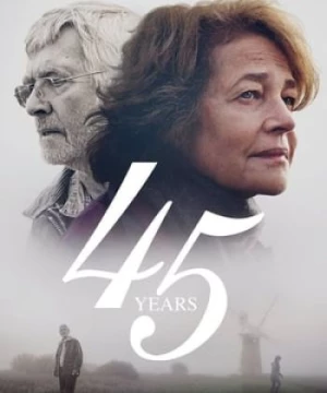 45 Năm (45 Years) [2015]