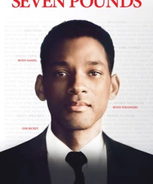 7 Số Phận (Seven Pounds) [2008]