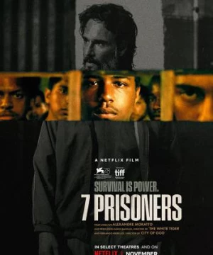 7 tù nhân (7 Prisoners) [2021]