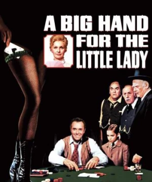 A Big Hand for the Little Lady (A Big Hand for the Little Lady) [1966]