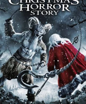 A Christmas Horror Story (A Christmas Horror Story) [2015]