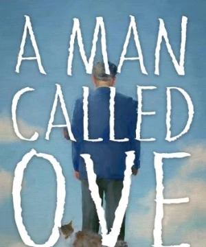 A Man Called Ove (A Man Called Ove) [2015]