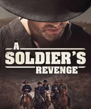 A Soldier&#039;s Revenge (A Soldier's Revenge) [2019]