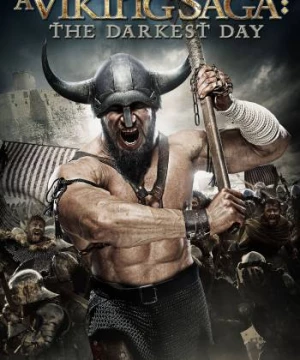 A Viking Saga: The Darkest Day (A Viking Saga: The Darkest Day) [2013]