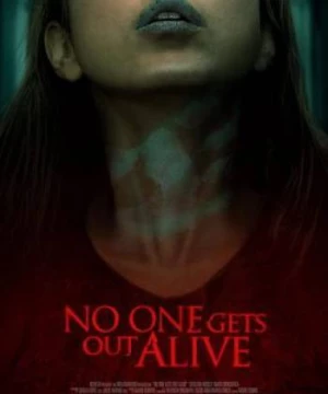 Ác Mộng Không Lối Thoát (No One Gets Out Alive) [2021]