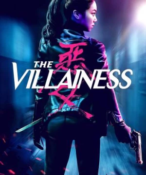 Ác Nữ Báo Thù (The Villainess) [2017]