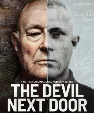 Ác quỷ nhà kế bên (The Devil Next Door) [2019]