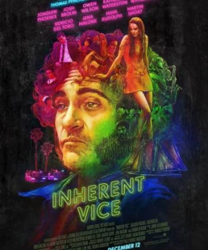 Ác Từ Trong Trứng (Inherent Vice) [2014]