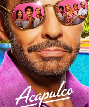 Acapulco (Phần 1) (Acapulco (Season 1)) [2021]