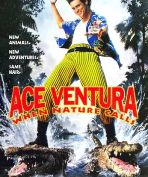 Ace Ventura: Thiên nhiên vẫy gọi (Ace Ventura: When Nature Calls) [1995]