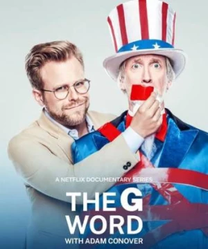 Adam Conover: Chính phủ và chính trị (The G Word with Adam Conover) [2022]