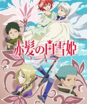 Akagami no Shirayuki-hime 2nd Season (Snow White with the Red Hair 2, Bạch tuyết tóc đỏ 2, Akagami no Shirayukihime 2nd Season) [2016]