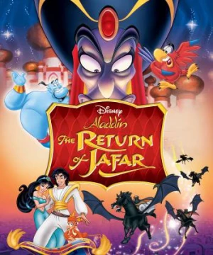 Aladdin: Sự Trở Lại Của Jafar (The Return of Jafar) [1994]