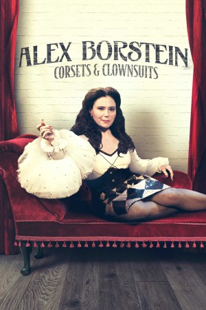 Alex Borstein - Corsets và Clown Suits (Alex Borstein - Corsets & Clown Suits) [2022]