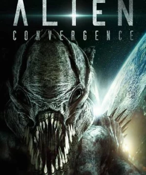 Alien Convergence (Alien Convergence) [2017]