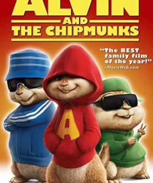 Alvin và nhóm sóc chuột (Alvin and the Chipmunks) [2007]