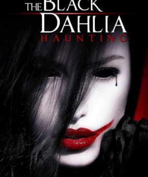 Ám Ảnh (The Black Dahlia Haunting) [2012]