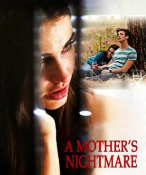 Ám Ảnh Mẹ (A Mother's Nightmare) [2012]