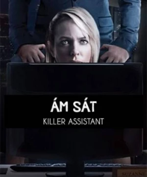 Ám Sát (Killer Assistant) [2016]