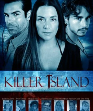 Ám Sát Trên Đảo (Killer On The Island) [2019]