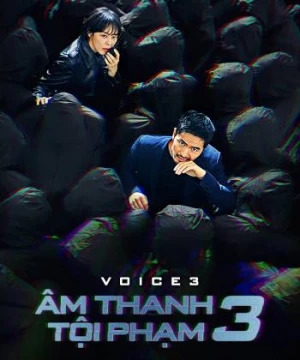 Âm Thanh Tội Phạm 3 (Âm Thanh Tội Phạm 3) [2019]