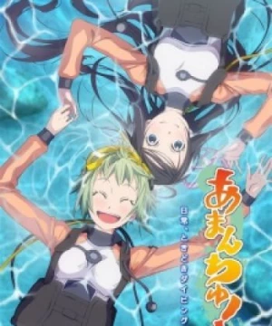 Amanchu! (Người Của Biển) [2016]