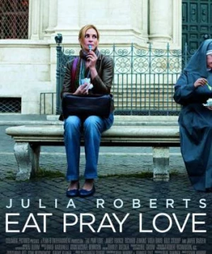 Ăn, cầu nguyện, yêu (Eat Pray Love) [2010]