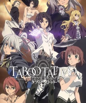 Ấn Chú Cấm (Taboo Tattoo) [2016]