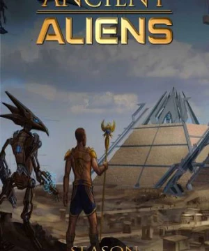 Ancient Aliens (Phần 3) (Ancient Aliens (Season 3)) [2011]