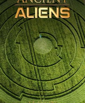 Ancient Aliens (Phần 9) (Ancient Aliens (Season 9)) [2014]