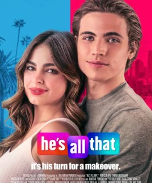 Anh Ấy Là Tất Cả (He's All That) [2021]