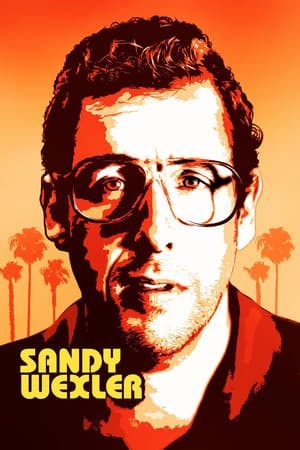 Anh Chàng Siêu Ngố (Sandy Wexler) [2017]