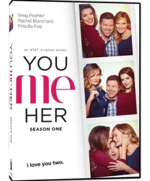 Anh, em, cô ấy (Phần 1) (You Me Her (Season 1)) [2016]