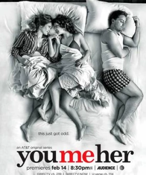 Anh, em, cô ấy (Phần 2) (You Me Her (Season 2)) [2017]