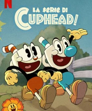 Anh em Cuphead (Phần 2) (The Cuphead Show! (Season 2)) [2022]