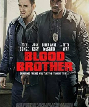 Anh em đẫm máu (Blood Brother) [2018]