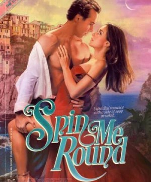 Anh Khiến Em Quay Cuồng (Spin Me Round) [2022]