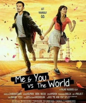 Anh và em đương đầu thế giới (Me & You vs The World) [2014]