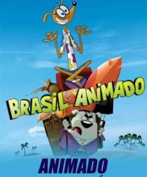 Animado Chu Du Thế Giới (Brasil Animado) [2011]