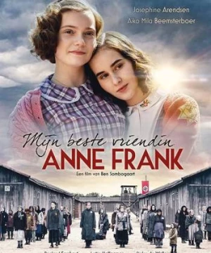 Anne Frank, người bạn yêu quý của tôi (My Best Friend Anne Frank) [2021]