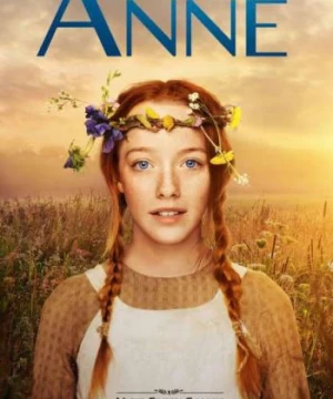 Anne Tóc Đỏ (Phần 1) (Anne with an E (Season 1)) [2017]