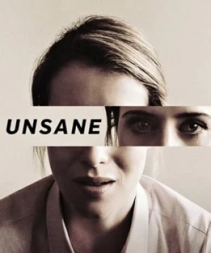 Ảo Giác (Unsane) [2018]