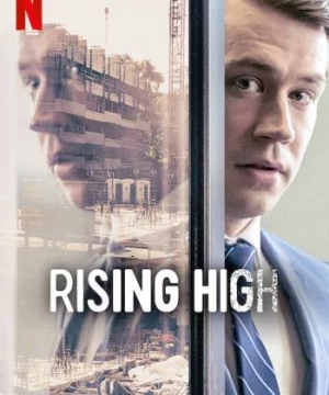 Ảo vọng địa ốc (Rising High) [2020]