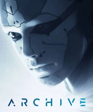 Archive (Archive) [2020]