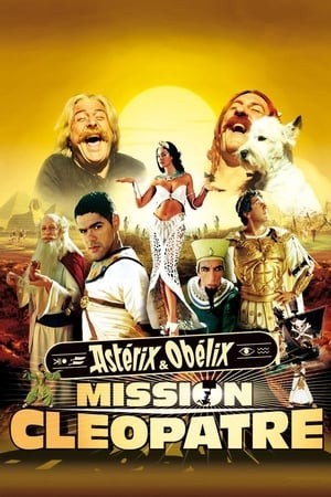 Astérix & Obélix Nhiệm vụ Cléopatra (Astérix & Obélix Mission Cléopâtre/Asterix & Obelix: Mission Cleopatra) [2002]