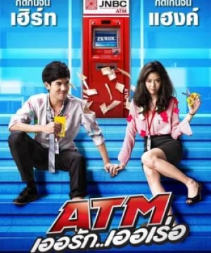 Atm Lỗi Tình Yêu (Atm: Er Rak Error) [2012]